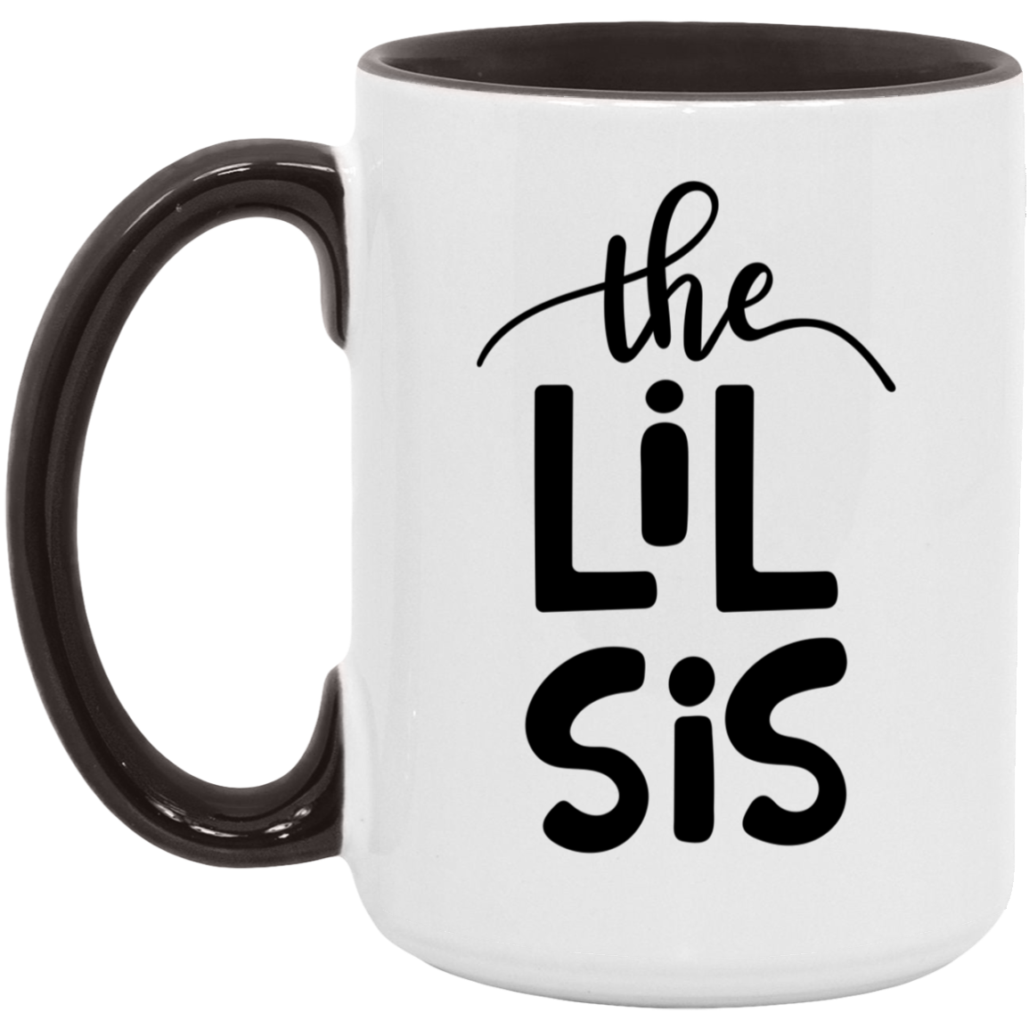 Lil Sis Mug 15 oz. | Gift To Little Sister From Bother or Sister