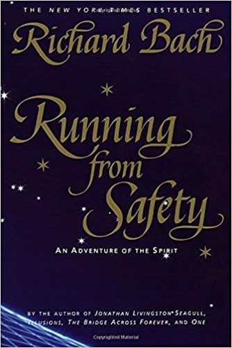 Running from Safety by Richard Bach