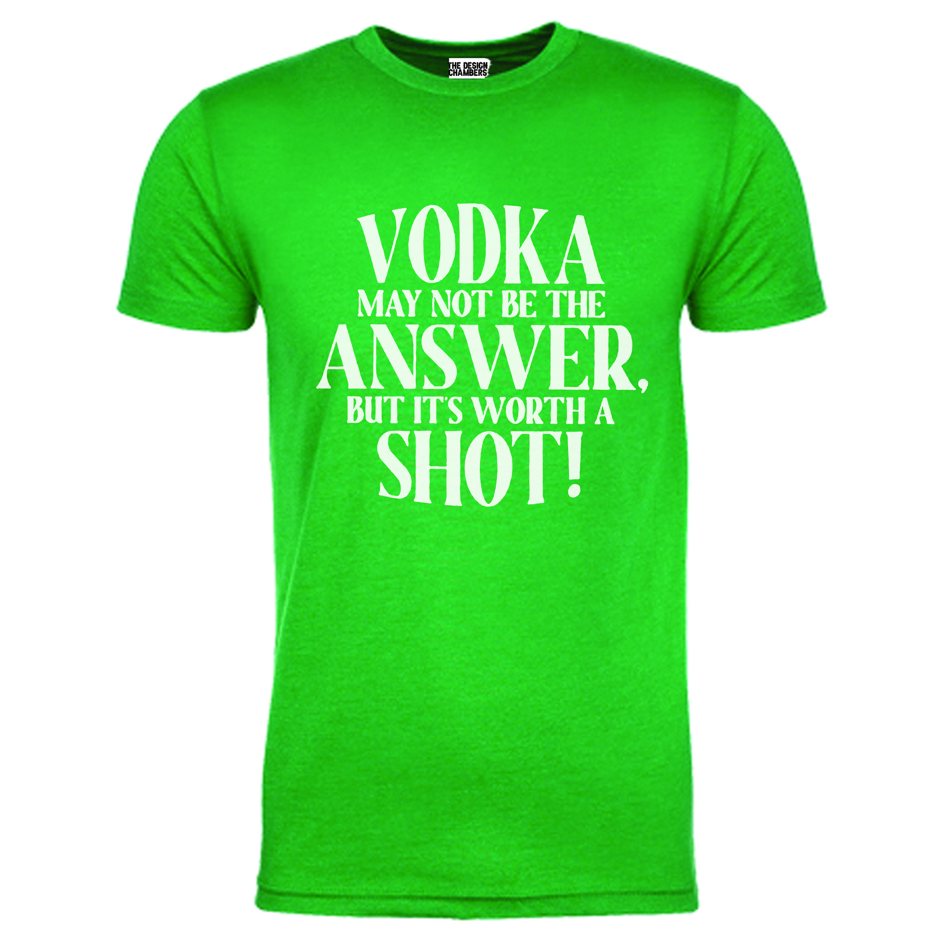 Vodka May not be the answer but its worth a shot Unisex T-shirt
