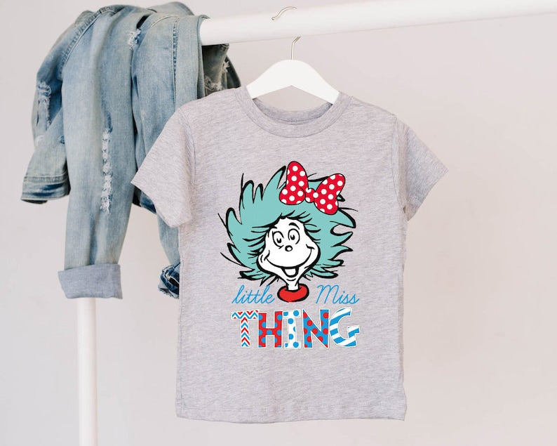 Miss Thing Girl T Shirt, Little Miss Thing Shirt, Seuss Day Student Shirt, Funny Shirt For Toddlers, Reading Lovers Shirt, National Read Across