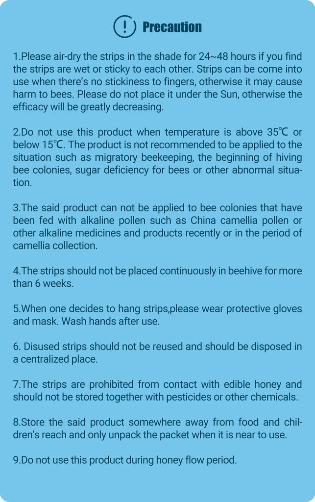 Precaution of varroa strips