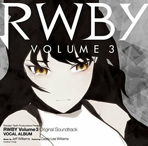 RWBY Volume3 Original Soundtrack Vocal Album NEW from Japan