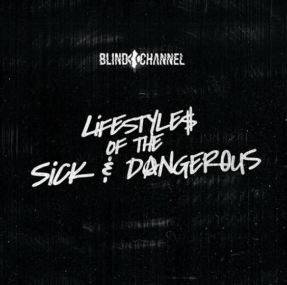 Blind Channel Lifestyles of the Sick & Dangerous CD Japan Bonus Tracks SICP-6498