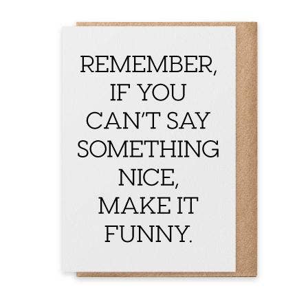 Make It Funny - Greeting Card