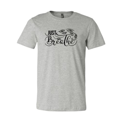 Just Breathe Comfort Tee - T-Shirt