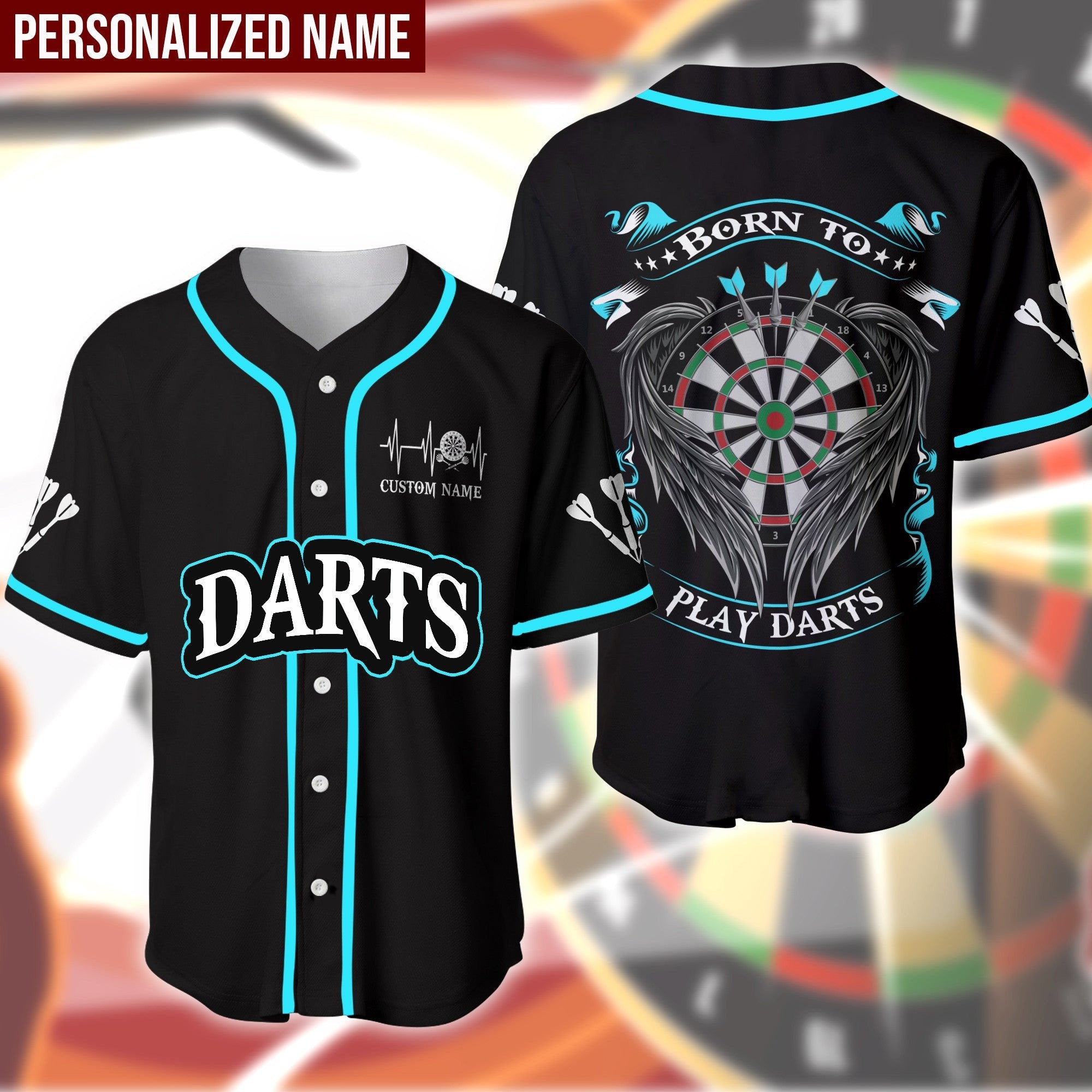 Darts Born To Play Darts Personalized Baseball Jersey/ Shirt for Dart Lover