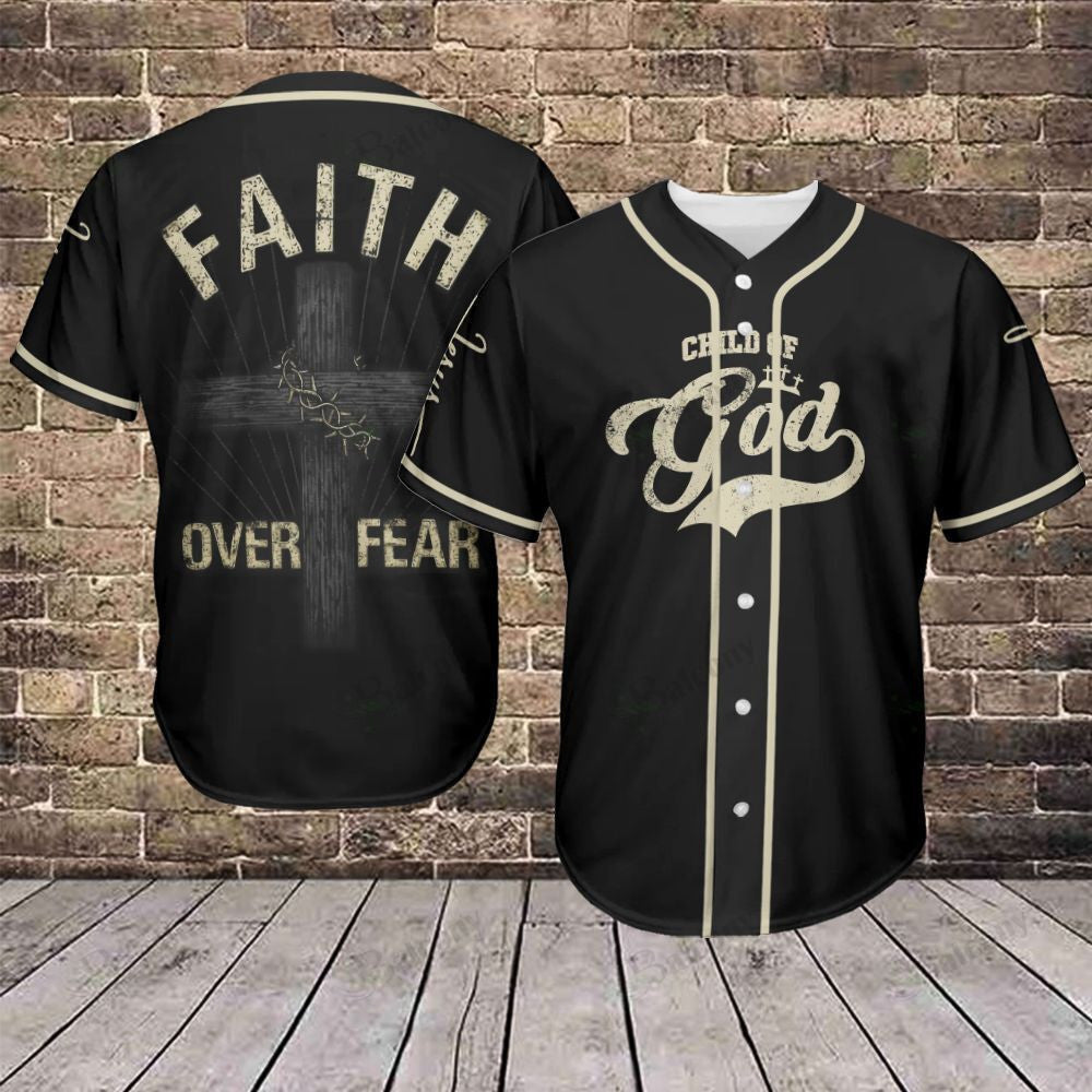 Faith Over Fear - Baseball Jersey for God/ Jesus/ Christian/ Child of God 3d Shirt