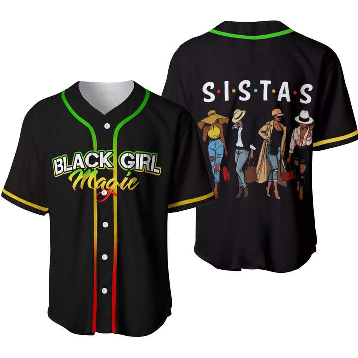 Black Girl Magic Sistas Afro Women Juneteenth Baseball Tee Jersey Shirts 3D