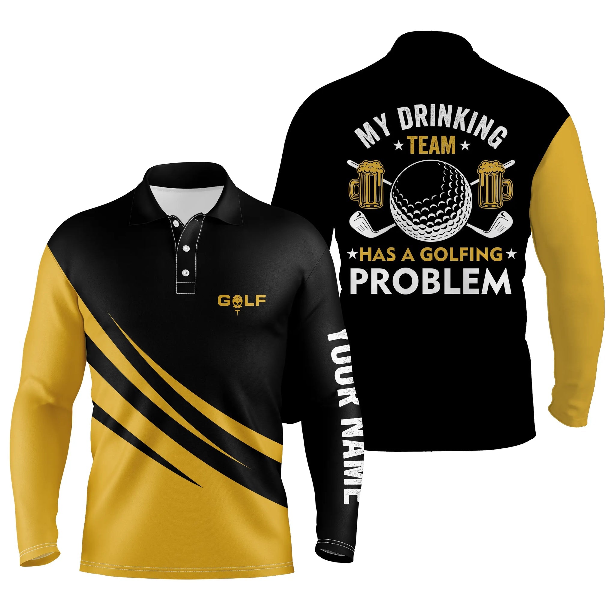 Mens Golf Long Sleeve Polos Shirts Custom My Drinking Team Has A Golfing Problem/ Golf Beer Team Shirt