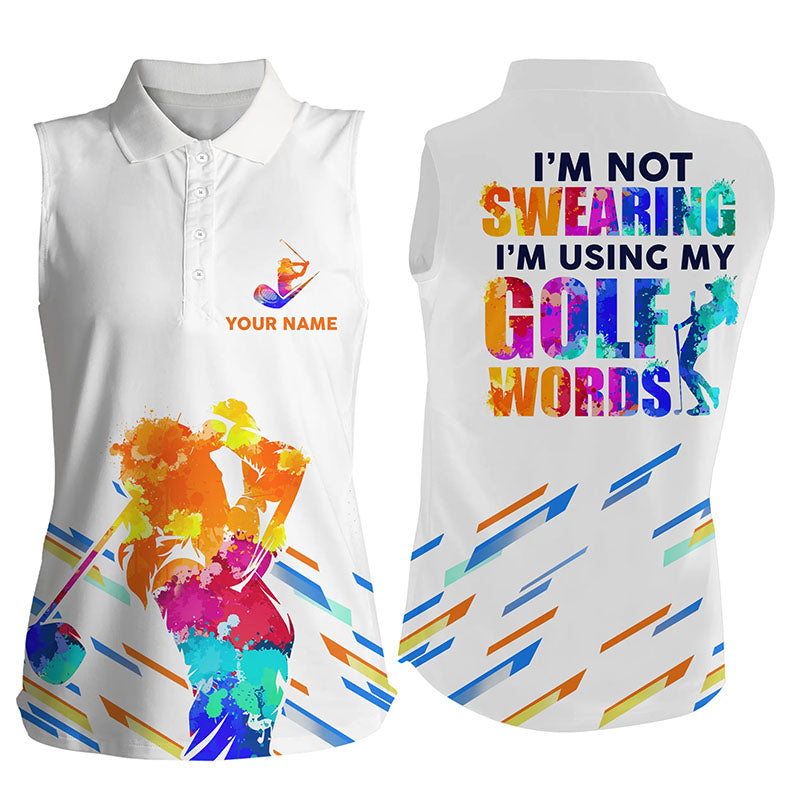Watercolor white Womens sleeveless polo shirt personalized I''m not swearing I''m using my golf words