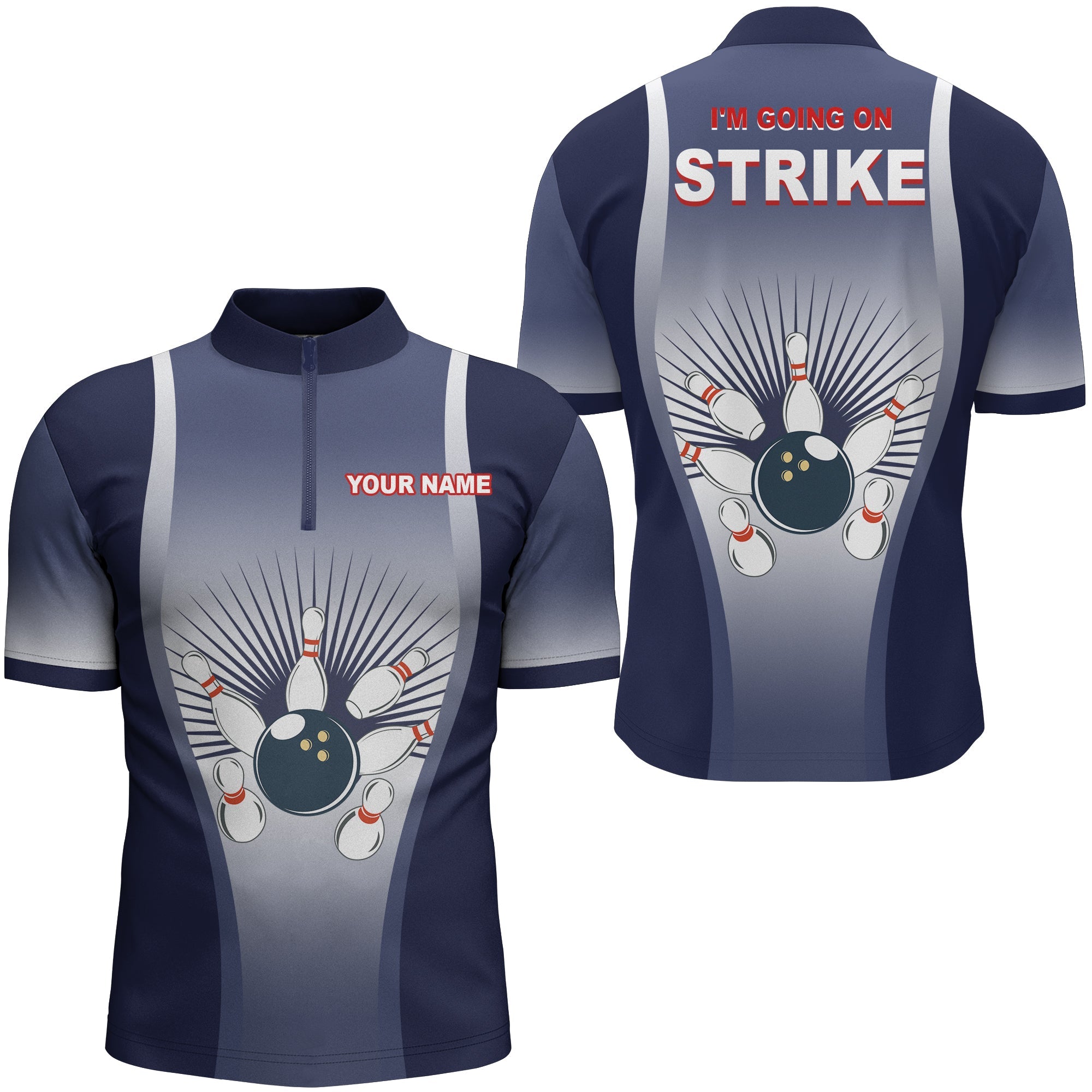 I''m Going on Strike Bowling Shirt for Men Quarter-Zip Personalized Blue Men Bowlers Team Bowling Jersey