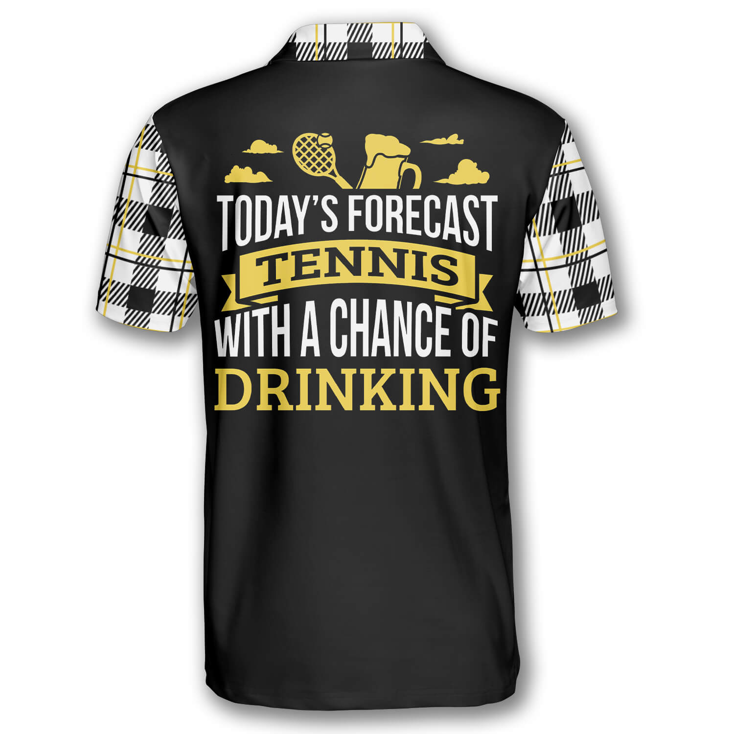 Tennis Today’s Forecast With A Chance Of Drinking Custom Polo Tennis Shirts for Men
