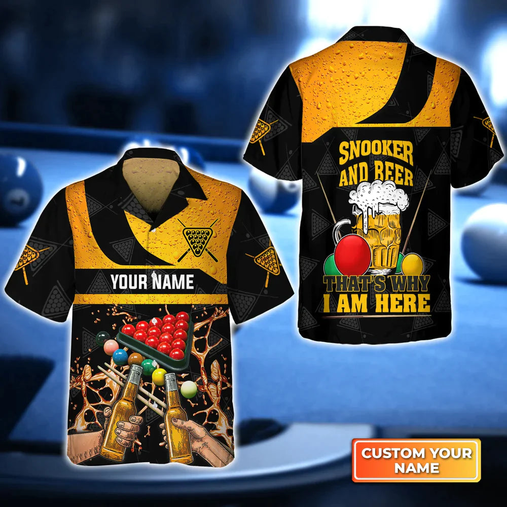 Snooker And Beer That''s Why I''m Here Billiard 3D Hawaiian Shirt/ Billiard team shirt/ Billiard shirt for men and women