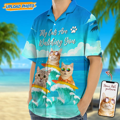 Custom Photo My Cat Is Watching You Hawaii Shirt/ Perfect Shirt for Cat Lover