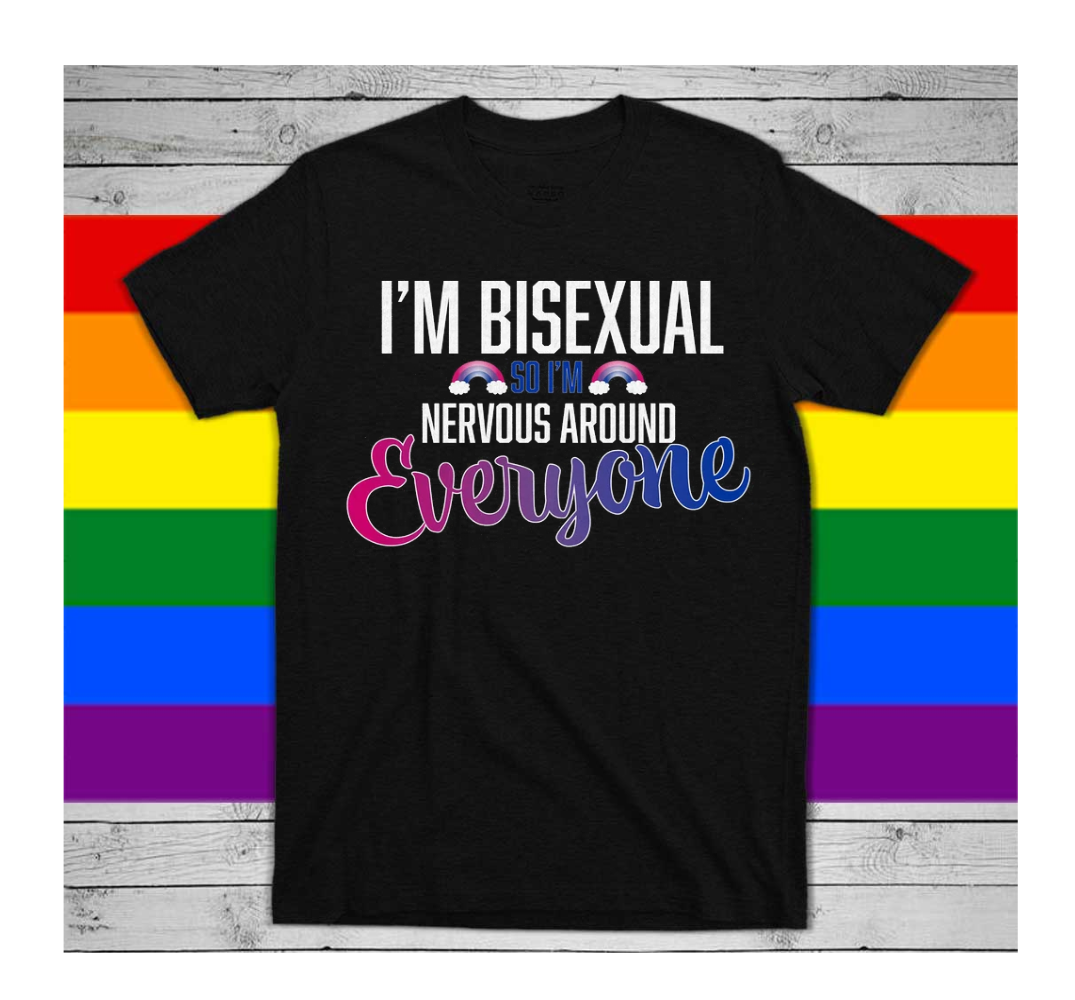 Bisexual T Shirt/ I''m Biseuxal so I''m Nervous Gay Pride LGBTQ Shirt/ LGBT Shirt/ Women Gay Clothing