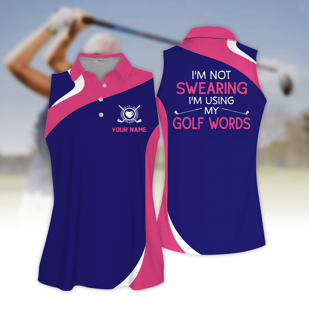 Custom Name Beautiful Pattern Polo Shirt/ I''m Not Swearing Pink And Blue Golf Women Sleeveless Polo Shirt