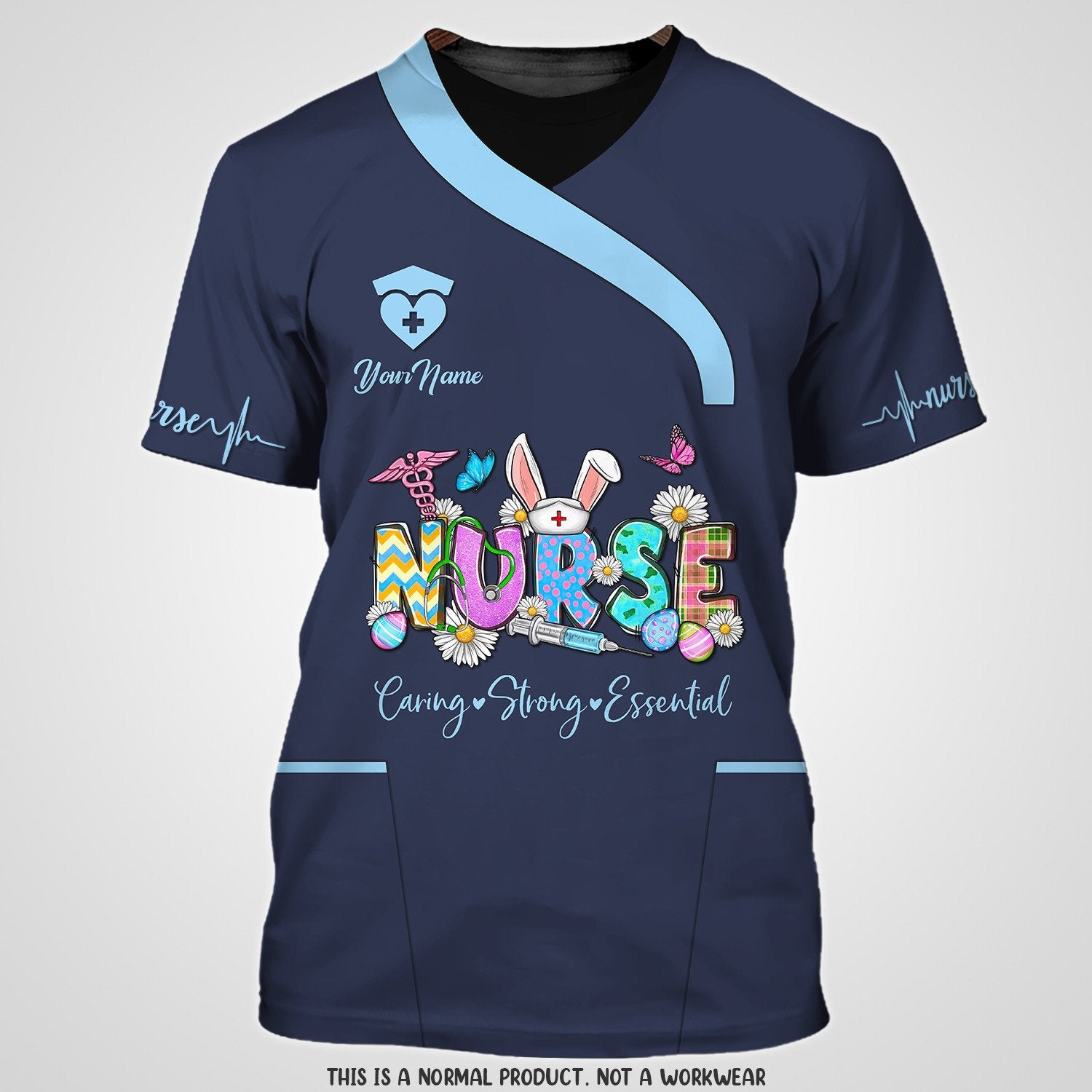 Nurse Earing Strong Essential Tee Shirt Custom Nurse Uniform/ Nurse Easter Day Shirt/ Idea Gift for Her