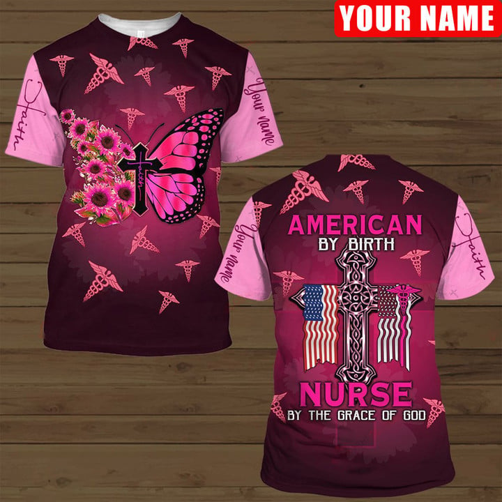 American By Birth Nurse By The Grace Of God Shirt/ Attractive Apparel For Nurse