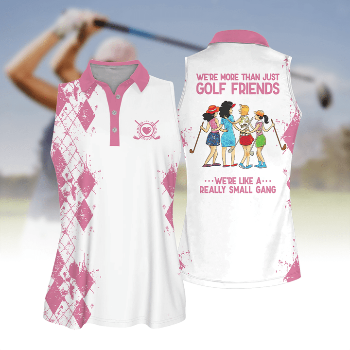 Golf Friends We''re Like A Really Small Gang Shirt Multicolor Sleeve Women Polo Shirt For Ladies Golf Shirt