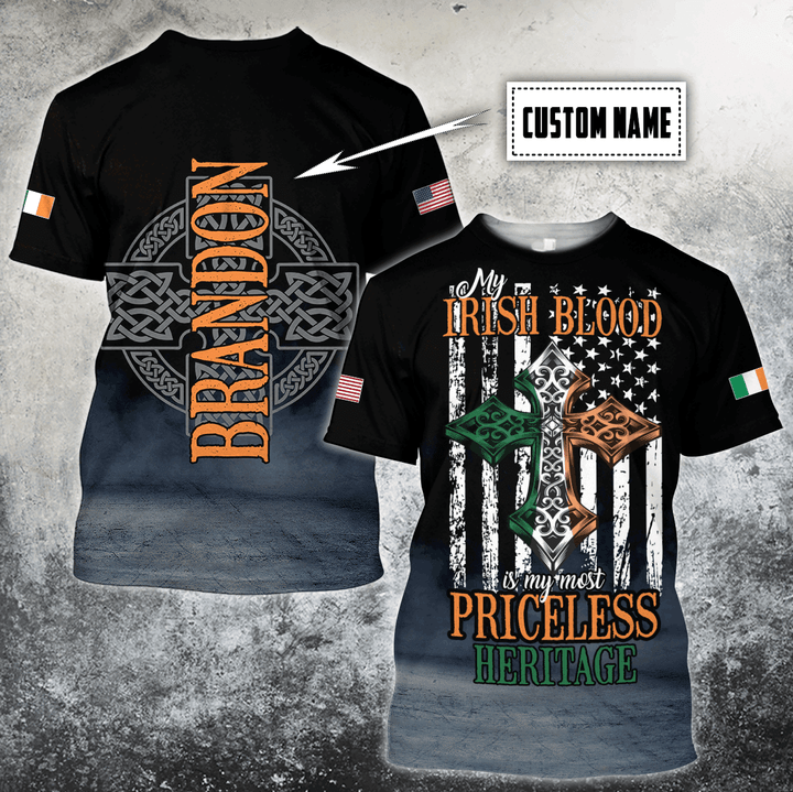 Personalized St Patrick Day Shirt/ My Irish Blood Is My Most Priceless Heritage 3D Hoodie Shirt