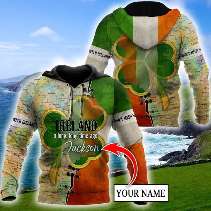 Personalized Don''t Mess With Ireland Shirt/ St Patrick''s Day Ireland a long long time ago