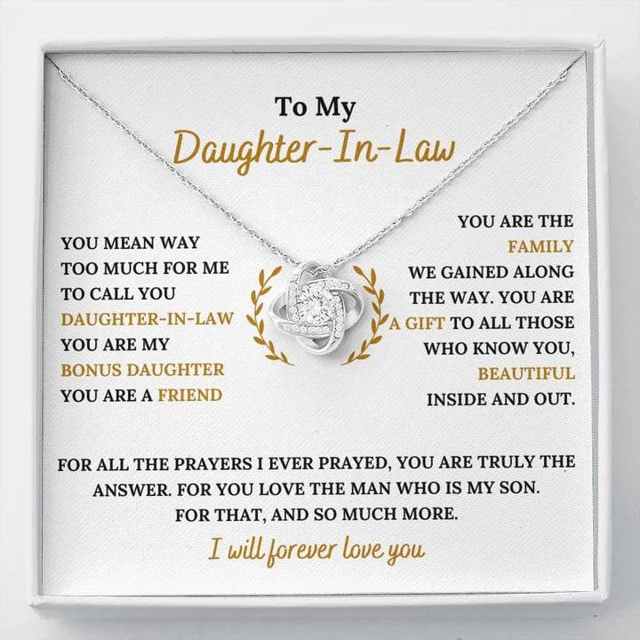 To My Daughter-In-Law Necklace - You Are My Bonus Daughter/ I Will Forever Love You/ Love Knot Necklace