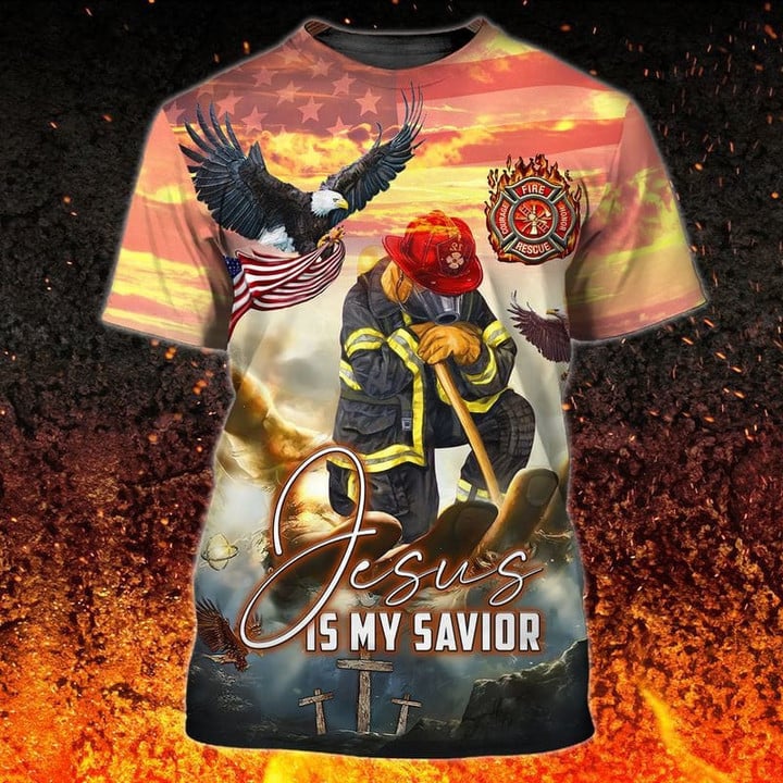 Jesus Is My Savior Firefighter T-Shirt/ Eagle Flag American Firefighter 3D Shirt