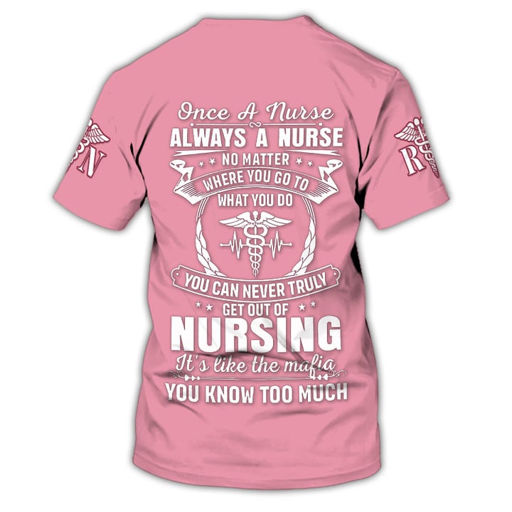 3D All Over Print Pink Tool Nurse Shirt/ One a Nurse Always a Nurse 3D T-Shirt
