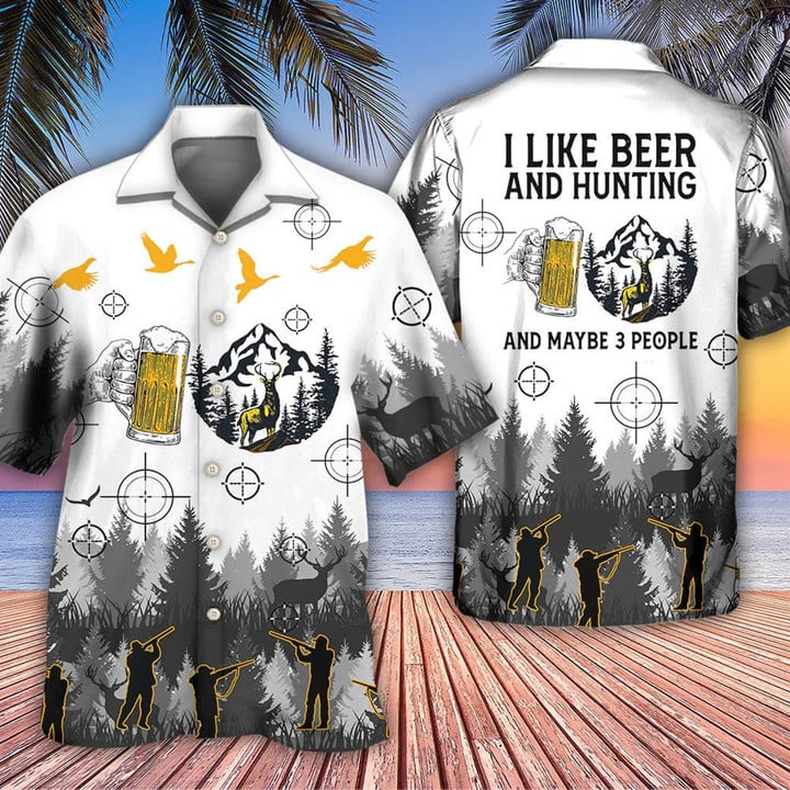 Beer I Like Beer And Hunting And Maybe 3 People Hawaiian Shirt/ Summer Gift For men