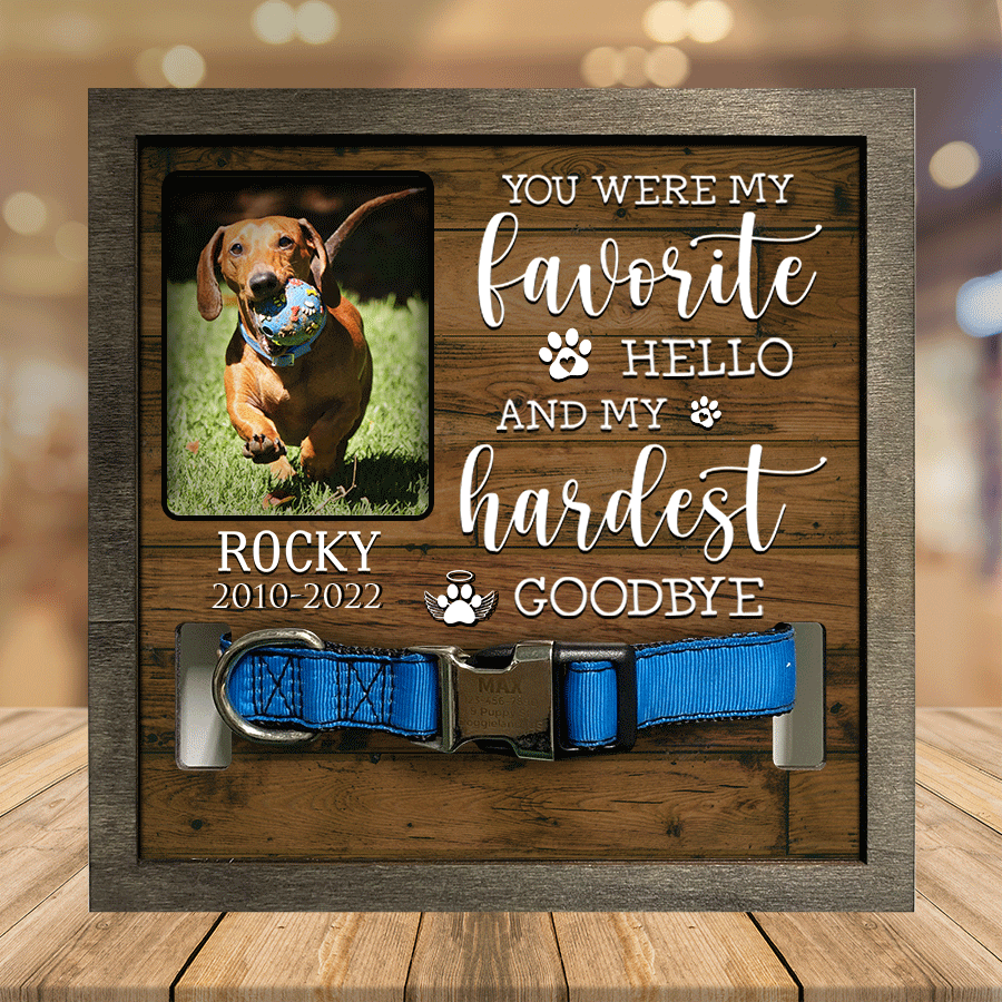 A Dachshund Pet Picture Frames Memorial Dog hardest to say goodbye Dog Lover Gift/ Memorial Gifts