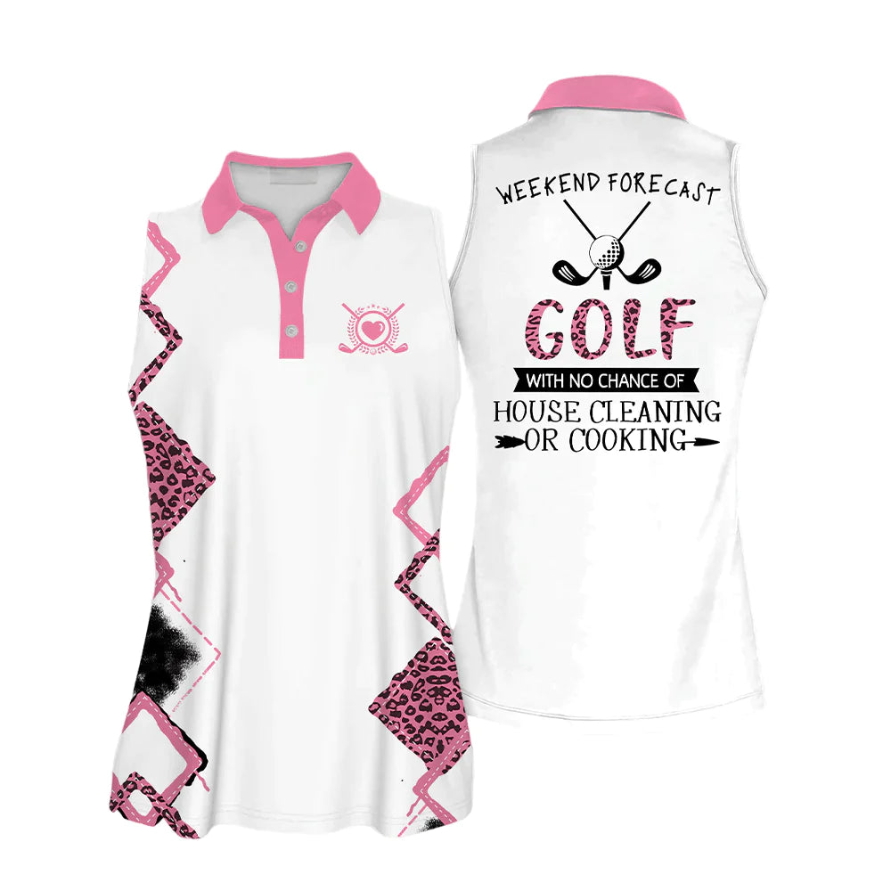 Golf With No Chance Of House Cleaning Or Cooking Sleeveless Women Polo Shirt
