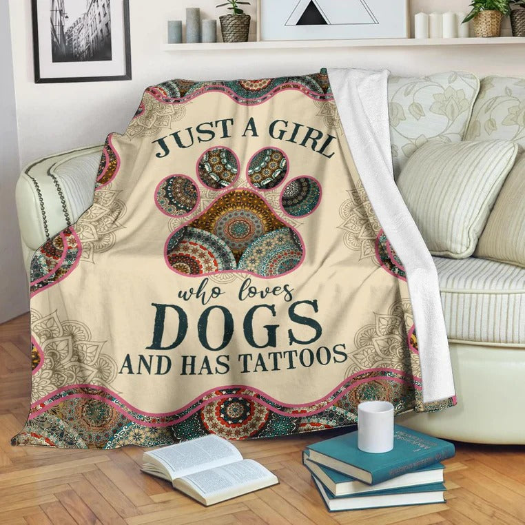 Dog Blanket/ Just A Girl Who Loves Dog And Has Tattoos/ Dog Lover