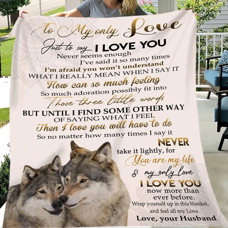 To My Wife You Are My Life And My Only Love Fleece Blanket Gift For Wife Couple Valentine''s Blanket