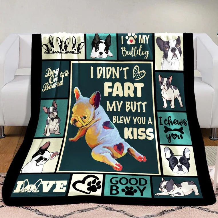 French Bulldog Blanket/ I Didn''t Fart My Butt Blew You A Kiss/ Dog Lover Gift Throw Soft Premium Blanket