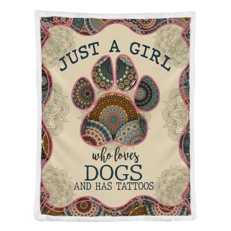 Dog Blanket/ Just A Girl Who Loves Dog And Has Tattoos/ Dog Lover