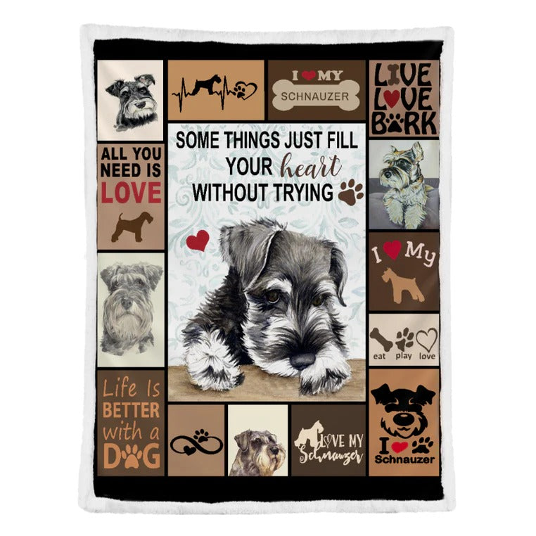 Schnauzer Blanket/ Some Things Just Fill Your Heart Without Trying/ Dog Lover