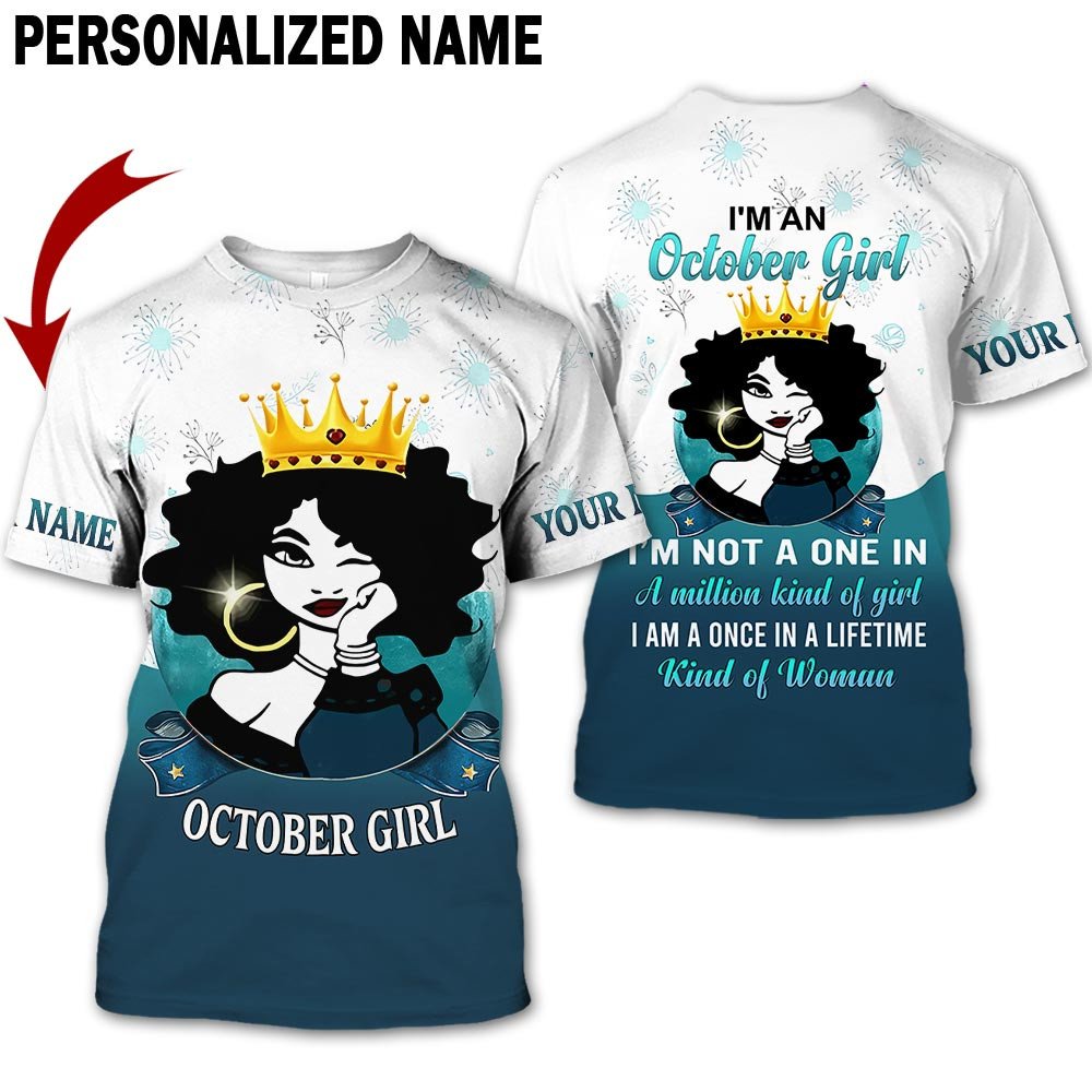 Personalized Name Birthday Outfit October Girl This Queen Kind Of Woman All Over Printed Birthday Shirt