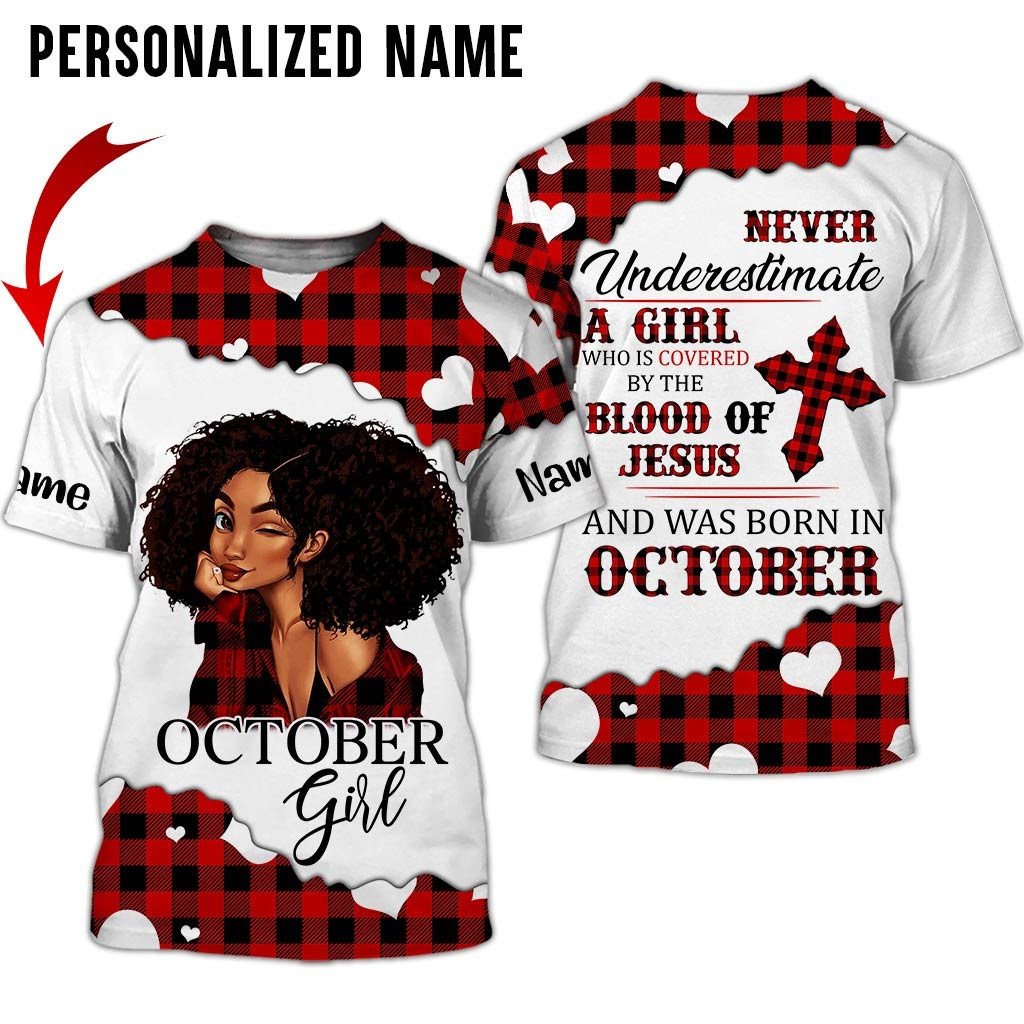 Personalized Name Birthday Outfit October Girl Blood Of Jesus All Over Printed Birthday Shirt