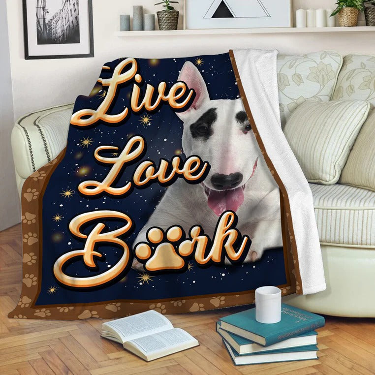 Bull Terrier Dog Live Love Bark Blanket Gift For Dog Lovers Birthday Gift Home Decor Bedding Couch Sofa Soft And Comfy Cozy