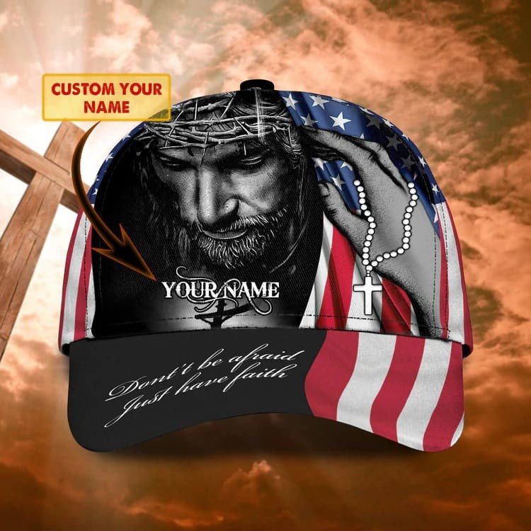 Personalized 4th of July Jesus Cap/ Don''t be Afraid Just Have Faith 3D Baseball Cap for Christian
