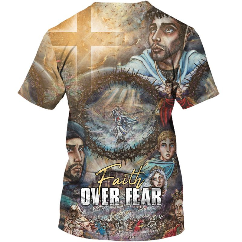 3D T Shirt Faith Over Fear For Jesus Lovers Believe In God Shirts