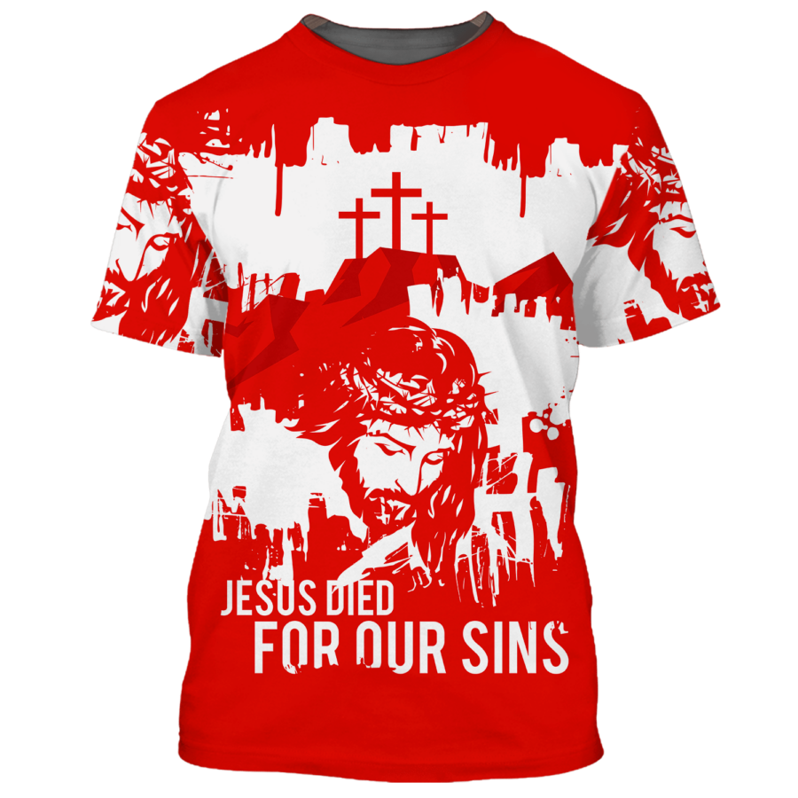 Cool Red Jesus Shirt Jesus Died For Our Sins 3D All Over Print T Shirt Christmas God Shirts