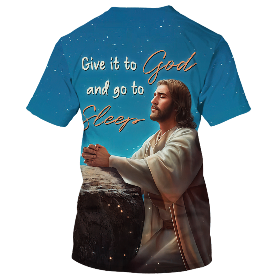 3D Full Printed God Jesus Shirt Gift It to God And Go To Sleep Tshirt