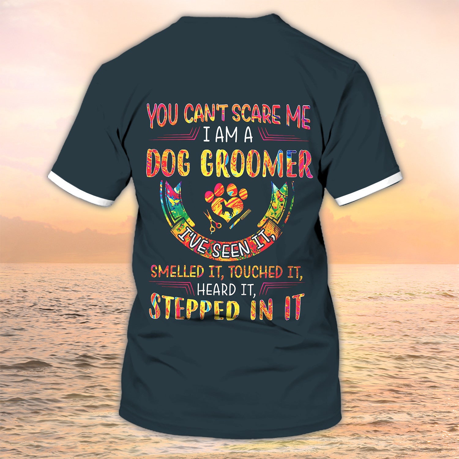 Dog Groomer Custom T Shirt Grooming Uniform I Am A Dog Groomer
