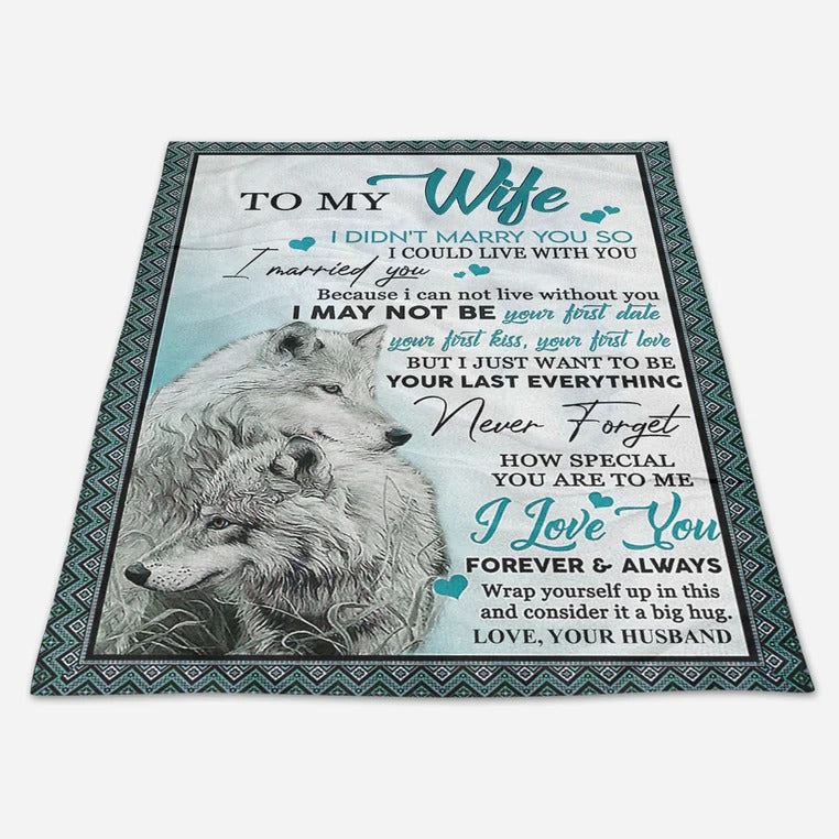 Gift For Wife Blanket/ Wolf To My Wife Never Forget How Special You Are To Me/ Valentine Blanket From Husband To Wife