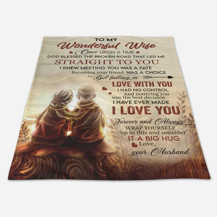 Gift For Wife Blanket/ To My Wonderful Wife Once Upon A Time God Blessed The Broken Road That Led Me Straight To You