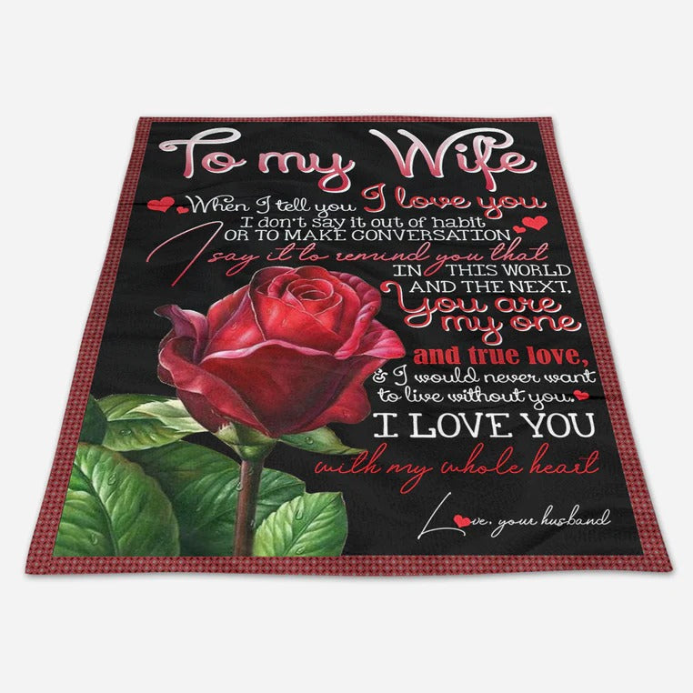 Red Rose To My Wife Blanket You Are My One And True Love Blanket Gift For Wife From Husband