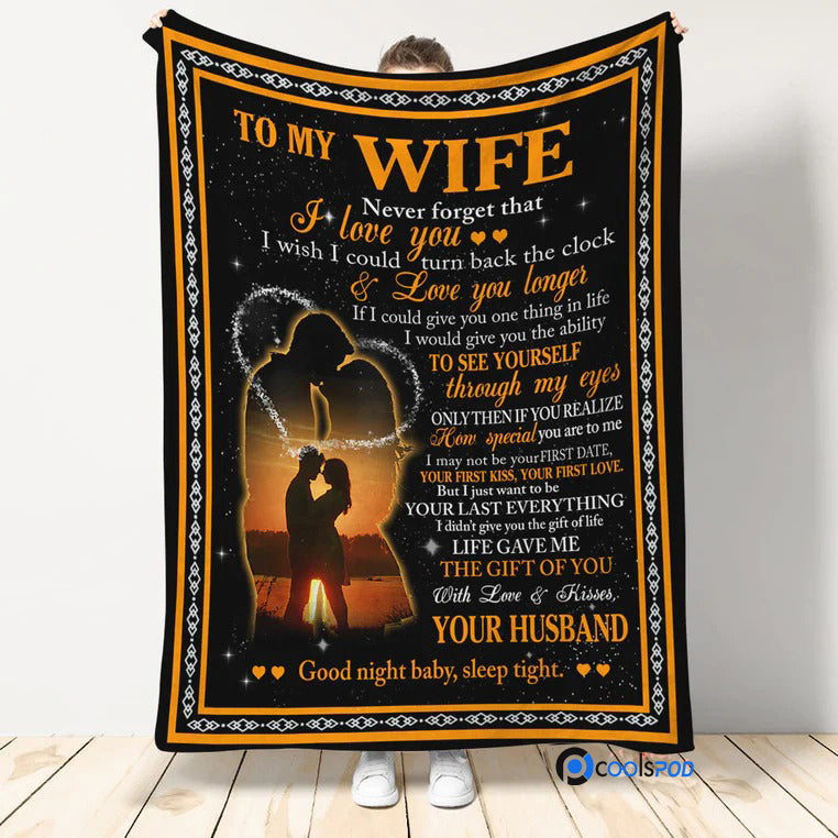 Gift For Wife Blanket/ To My Wife Never Forget That I Love You Blanket/ Valentine Gift From Husband To My Love