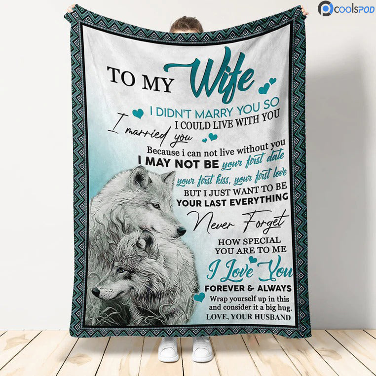 Gift For Wife Blanket/ Wolf To My Wife Never Forget How Special You Are To Me/ Valentine Blanket From Husband To Wife