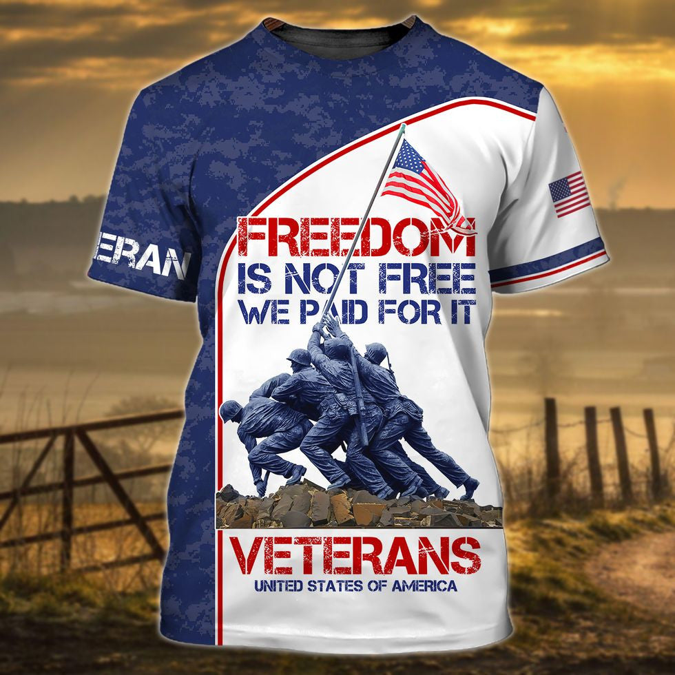 Freedom Isn''T Free We Paid For It Veteran 3D Hoodie/ Veteran Shirt/ Gift For Grandpa Veteran